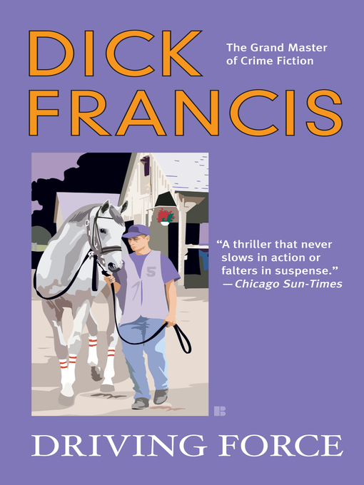 Title details for Driving Force by Dick Francis - Available